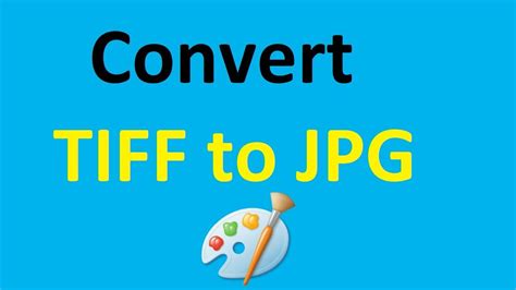 how to convert from tiff to jpg